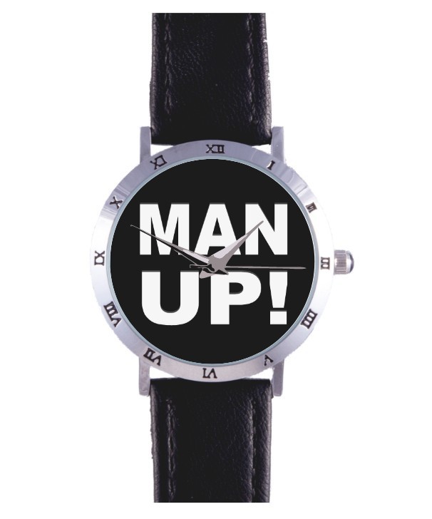 MAN UP WATCH: MACHO, BRAVE, TOUGH, MASCULINE, REAL MEN, RARE COLLECTIBLE!